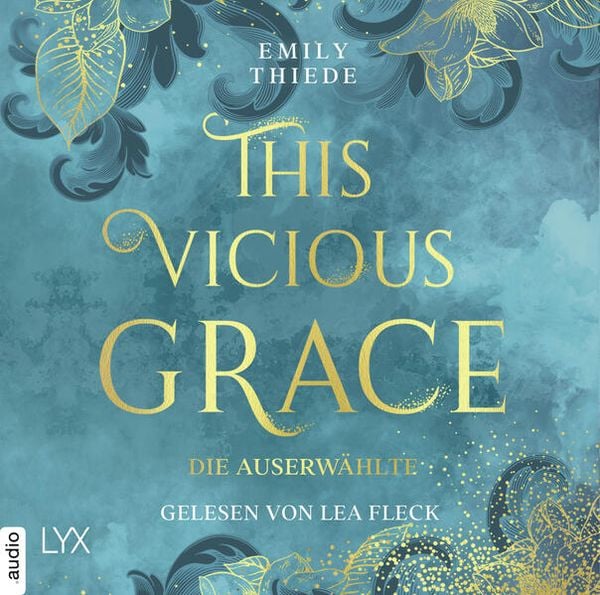 Produktbild: This Vicious Grace - Die Auserw&auml;hlte - The Last Finestra, Teil 1