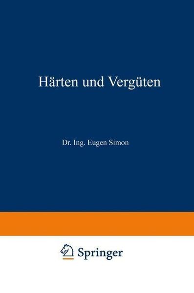 Produktbild: H&auml;rten und Verg&uuml;ten. T. 2. Die Praxis der Warmbehandlung