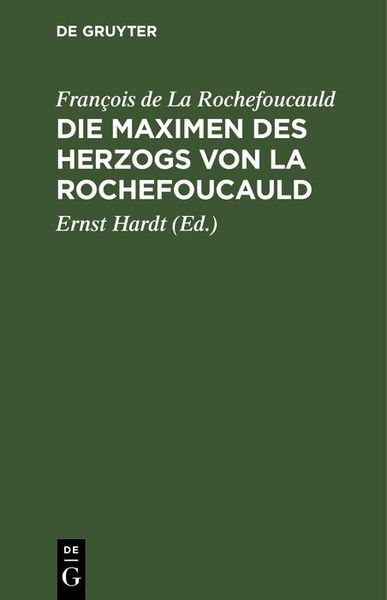 Produktbild: Die Maximen des Herzogs von La Rochefoucauld