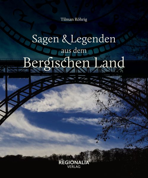 Produktbild: Sagen und Legenden aus dem Bergischen Land