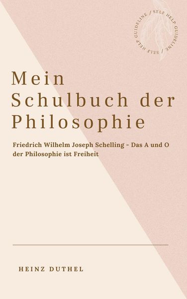 Produktbild: Mein Schulbuch der Philosophie - Friedrich Wilhelm Joseph Schelling