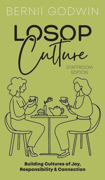 Produktbild: Loving our Students on Purpose (LoSoP) Culture Staffroom Edition