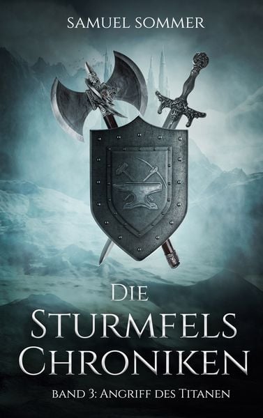Produktbild: Die Sturmfels Chroniken Band 3: Angriff des Titanen