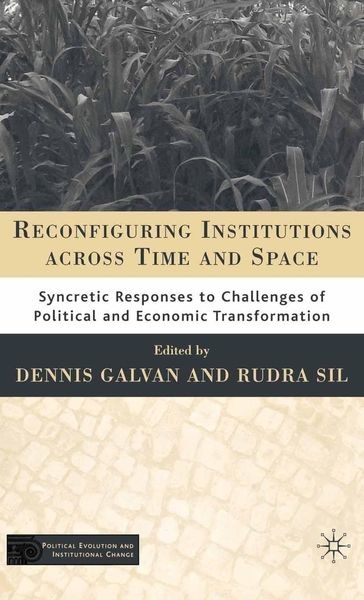 Produktbild: Reconfiguring Institutions Across Time and Space