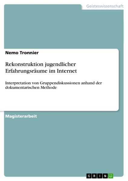 Produktbild: Rekonstruktion jugendlicher Erfahrungsr&auml;ume im Internet