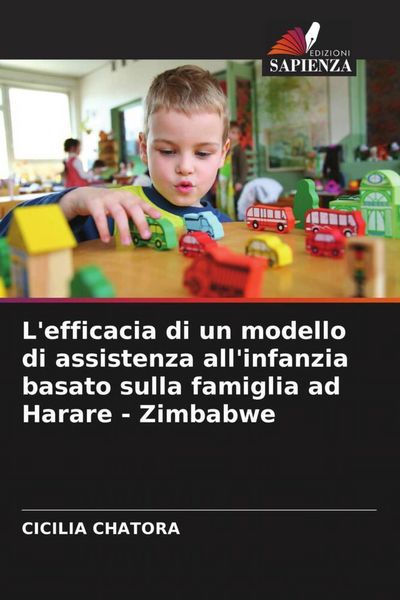 Produktbild: L'efficacia di un modello di assistenza all'infanzia basato sulla famiglia ad Harare - Zimbabwe