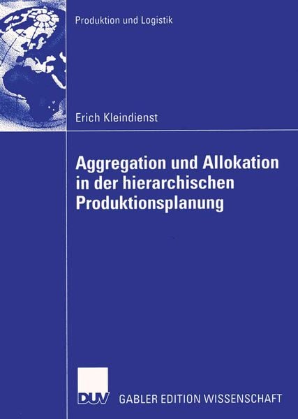 Produktbild: Aggregation und Allokation in der hierarchischen Produktionsplanung