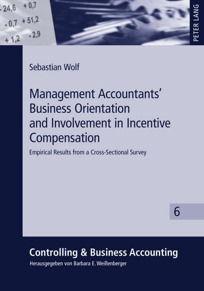 Produktbild: Management Accountants&rsquo; Business Orientation and Involvement in Incentive Compensation