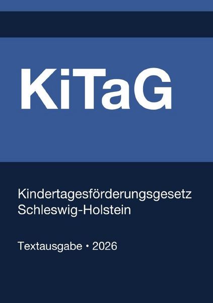 Produktbild: KiTaG - Kindertagesf&ouml;rderungsgesetz Schleswig-Holstein 2026