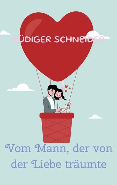 Produktbild: Vom Mann, der von der Liebe tr&auml;umte