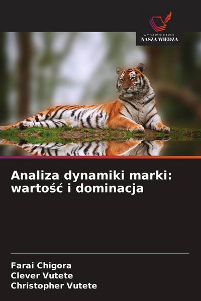 Produktbild: Analiza dynamiki marki: warto&iquest;&iquest; i dominacja
