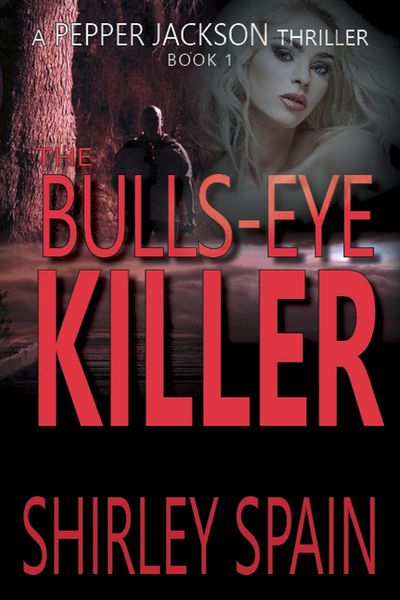 Produktbild: The Bulls-Eye Killer (Pepper Jackson Thrillers, #1)