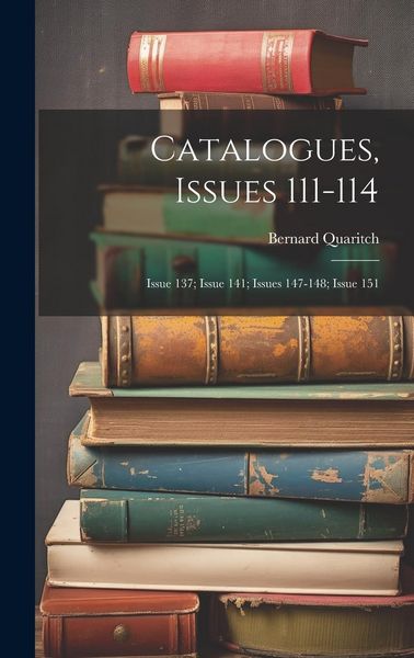 Produktbild: Catalogues, Issues 111-114; issue 137; issue 141; issues 147-148; issue 151