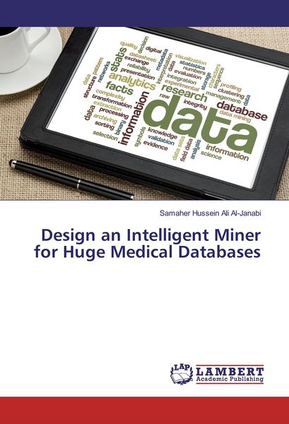 Produktbild: Design an Intelligent Miner for Huge Medical Databases