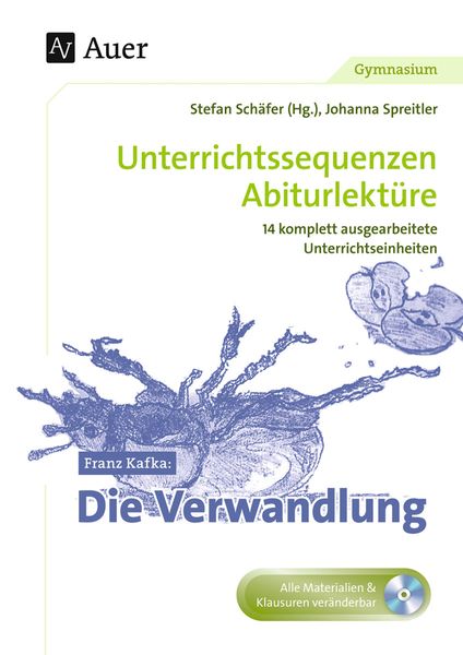 Franz Kafka Die Verwandlung, Set von Johanna Spreitler, Auer Verlag in der AAP Lehrerwelt GmbH, 978-3-403-07147-1