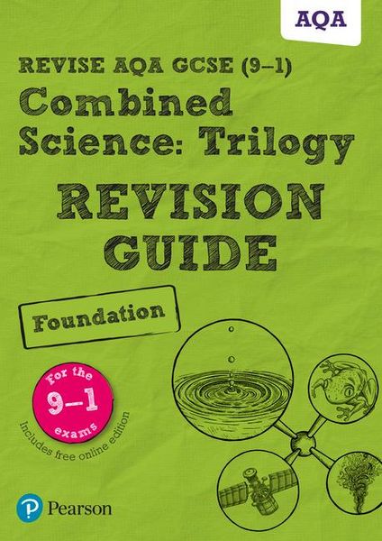 Produktbild: Pearson REVISE AQA GCSE Combined Science Trilogy (Foundation) Revision Guide incl. online revision and quizzes - for 2026, 2027 exams