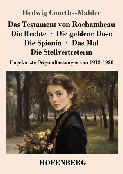 Produktbild: Das Testament von Rochambeau / Die Rechte / Die goldene Dose / Die Spionin / Das Mal / Die Stellvertreterin