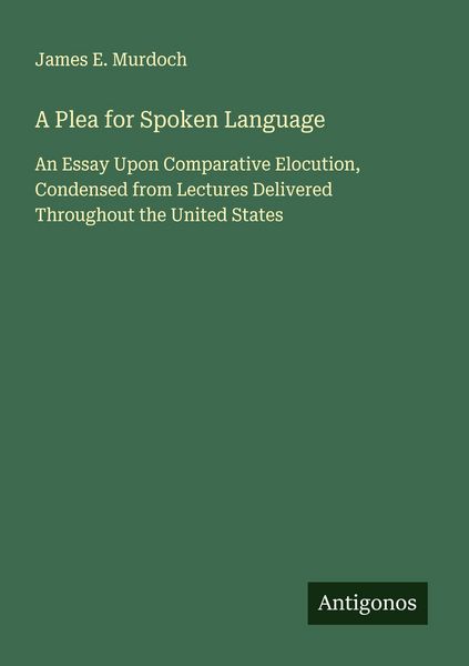 Produktbild: A Plea for Spoken Language