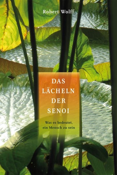 Produktbild: Das L&auml;cheln der Senoi