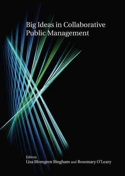 Produktbild: Bingham, L: Big Ideas in Collaborative Public Management