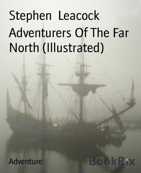 Produktbild: Adventurers Of The Far North (Illustrated)