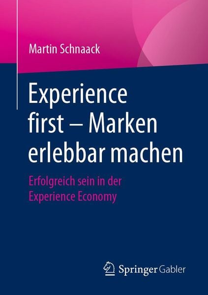 Produktbild: Experience first - Marken erlebbar machen