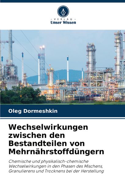 Produktbild: Wechselwirkungen zwischen den Bestandteilen von Mehrn&auml;hrstoffd&uuml;ngern