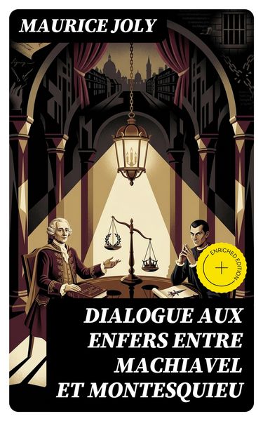 Produktbild: Dialogue aux enfers entre Machiavel et Montesquieu