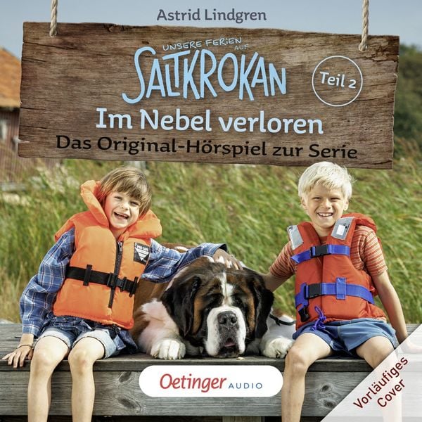 Unsere Ferien auf Saltkrokan 2. Im Nebel verloren