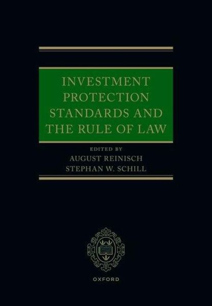 Produktbild: Investment Protection Standards and the Rule of Law