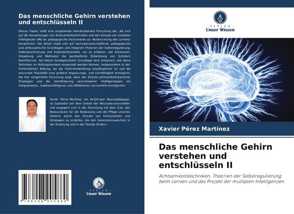 Das menschliche Gehirn verstehen und entschlüsseln II, Taschenbuch von Xavier Pérez Martínez, Verlag Unser Wissen, 9786208905880