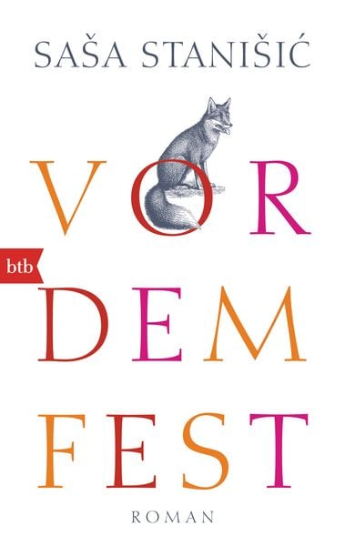 Vor dem Fest, Taschenbuch von Saša Stanišić, btb, 9783442749898