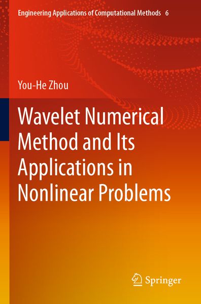 Produktbild: Wavelet Numerical Method and Its Applications in Nonlinear Problems