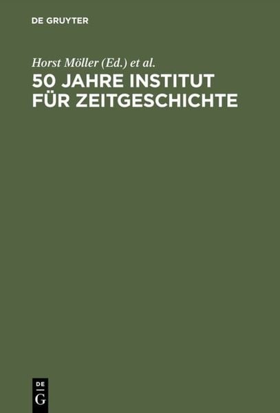 Produktbild: 50 Jahre Institut f&uuml;r Zeitgeschichte