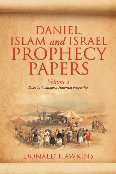 Produktbild: Daniel, Islam and Israel Prophecy Papers
