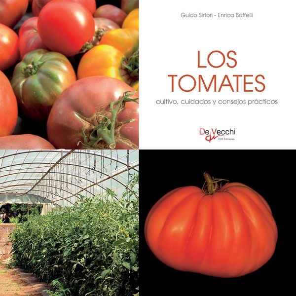 Los tomates - cultivo, cuidados y condejos prácticos - Enrica Boffelli , Guido Sirtori, Audio, 9798894055435