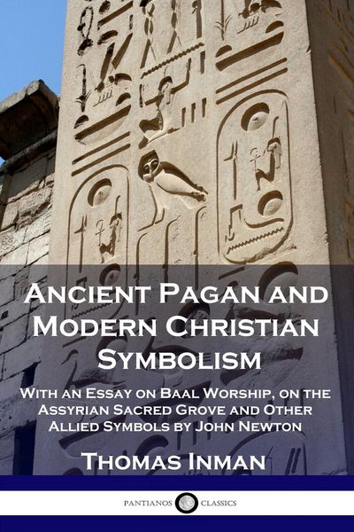 Produktbild: Ancient Pagan and Modern Christian Symbolism