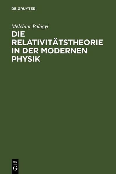 Produktbild: Die Relativit&auml;tstheorie in der modernen Physik
