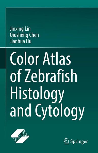 Produktbild: Color Atlas of Zebrafish Histology and Cytology