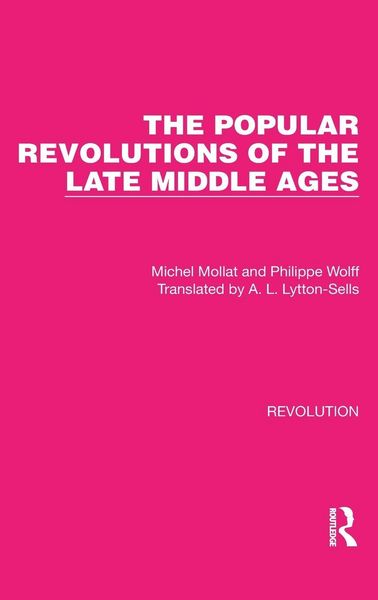 Produktbild: The Popular Revolutions of the Late Middle Ages