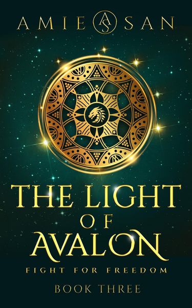 Produktbild: The Light of Avalon - Fight for Freedom (The Light of Avalon Series, #3)