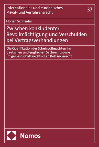 Produktbild: Zwischen konkludenter Bevollm&auml;chtigung und Verschulden bei Vertragsverhandlungen