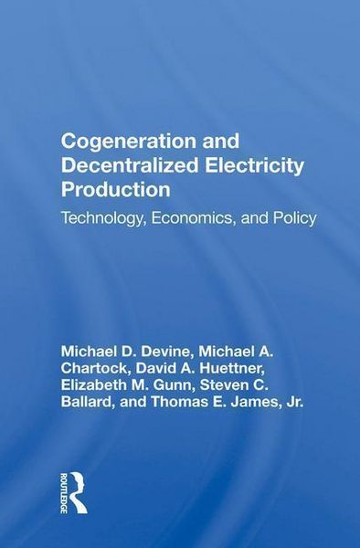 Produktbild: Devine, M: Cogeneration And Decentralized Electricity Produc