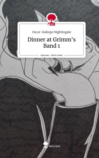 Produktbild: Dinner at Grimm's Band 1. Life is a Story - story.one