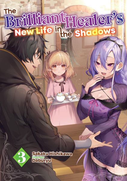 Produktbild: The Brilliant Healer's New Life in the Shadows: Volume 3