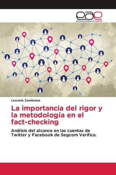 Produktbild: La importancia del rigor y la metodolog&iacute;a en el fact-checking