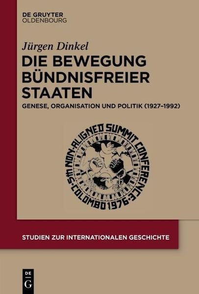 Produktbild: Die Bewegung B&uuml;ndnisfreier Staaten