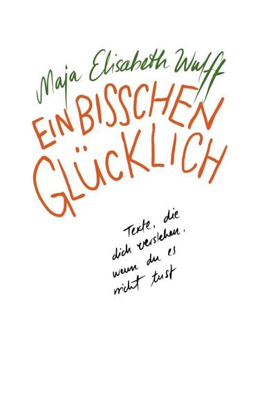 Produktbild: Ein bisschen gl&uuml;cklich