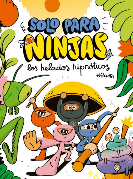 Produktbild: Solo para ninjas 2: Los helados hipn&oacute;ticos