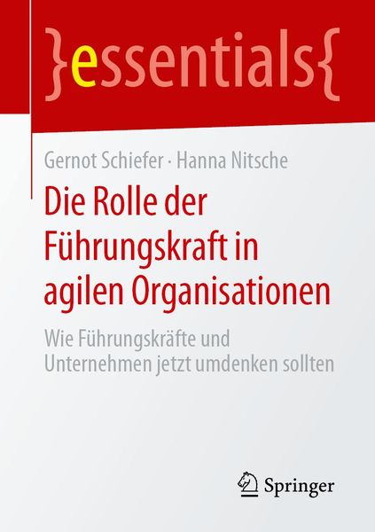 Produktbild: Die Rolle der F&uuml;hrungskraft in agilen Organisationen